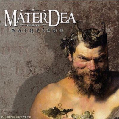 MaterDea - Satyricon