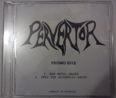 Pervertor - Promo 2012