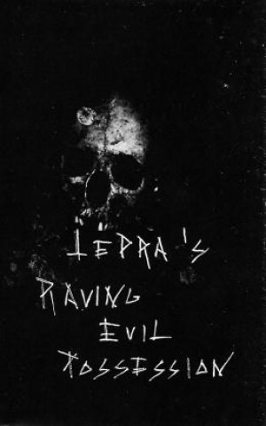 Lepra - Raving Evil Possession