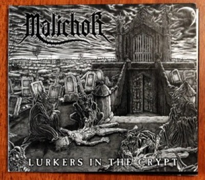 Malichor - Lurkers in the Crypt