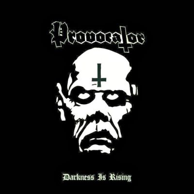 Provocator - Darkness Is Rising