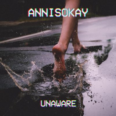 Annisokay - Unaware