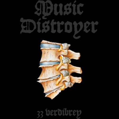 Music Distroyer - 33 Verdibrey