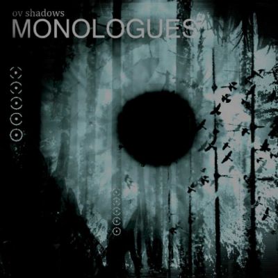 Ov Shadows - Monologues