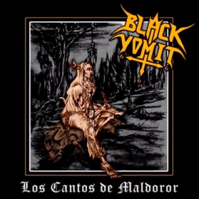 Black Vomit 666 - Los cantos de Maldoror