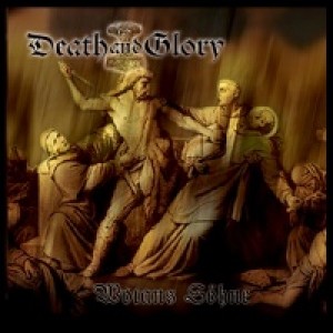 Death And Glory - Wotans Söhne