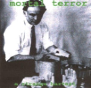 Mortal Terror - A Strange Harvest