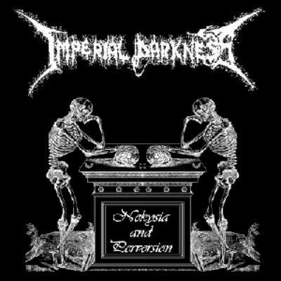 Imperial Darkness - Nekysia and Perversion