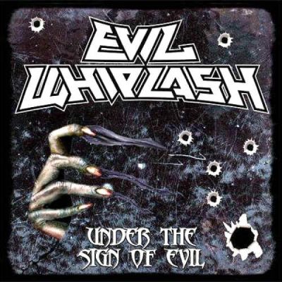 Evil Whiplash - Under the Sign of Evil