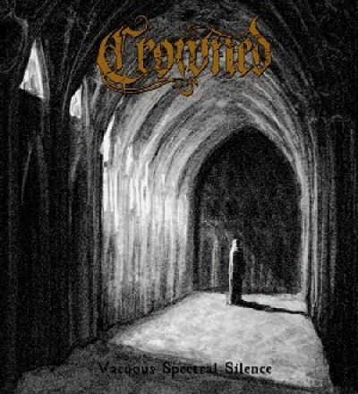 Crowned - Vacuous Spectral Silence