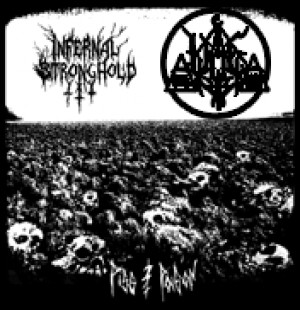 Infernal Stronghold / Woe - Land of Piss & Poison