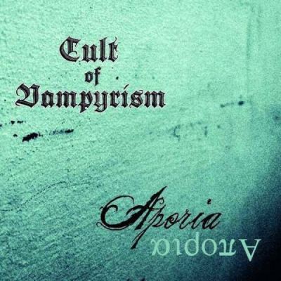 Cult of Vampyrism - Aporia