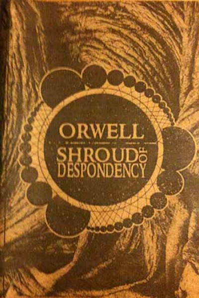 Orwell / Shroud of Despondency - Orwell / Shroud of Despondency