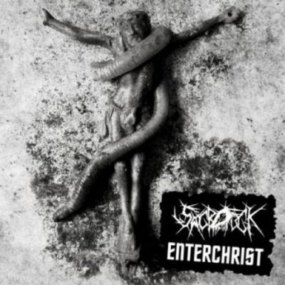Sacrofuck - Sacrofuck / Enterchrist