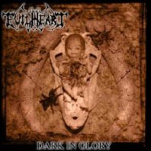 Evilheart - Dark in Glory