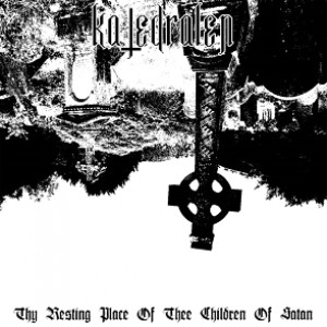Katedralen - Thy Resting Place of Thee Children of Satan