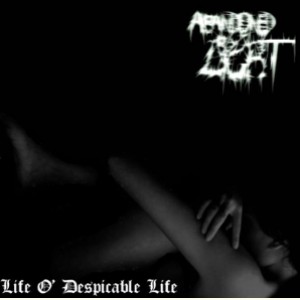 Abandoned by Light - Life O' Despicable Life
