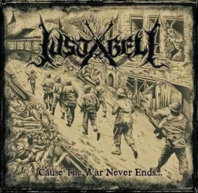 Justabeli - Cause the War Never Ends...