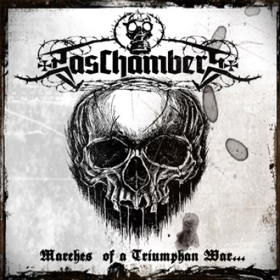 Gas Chambers - Marches of a Triumphan War​.​.​.