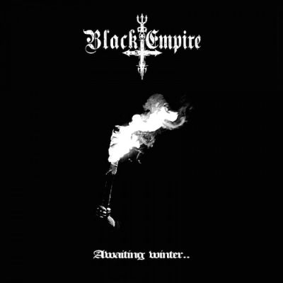 Black Empire - Awaiting Winter..