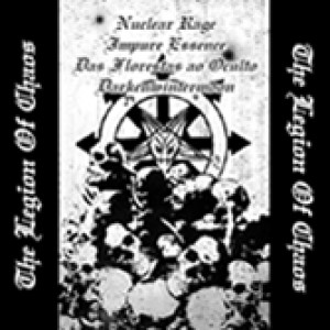 Nuclear Rage / Impure Essence - The Legion of Chaos