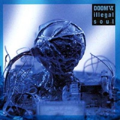 Doom - Doom VI - Illegal Soul