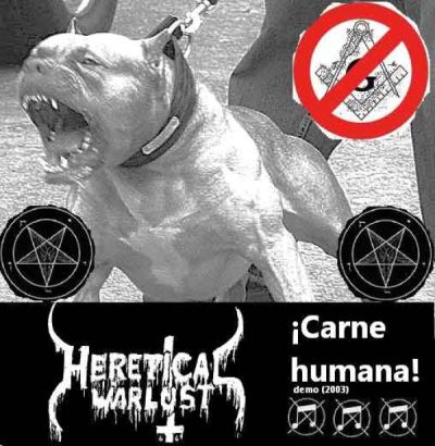 Heretical Warlust - ¡Carne Humana!