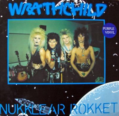 Wrathchild - Nukklear Rokket