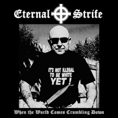 Eternal Strife - When The World Comes Crumbling Down