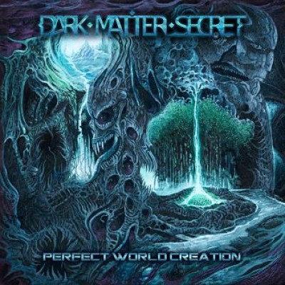 DARK MATTER SECRET - Perfect World Creation