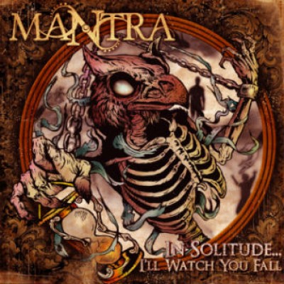 Mantra - In Solitude... I'll Watch You Fall