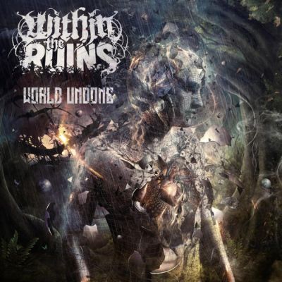 Within the Ruins - World Undone