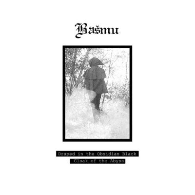 Bašmu - Draped in the Obsidian Black Cloak of the Abyss