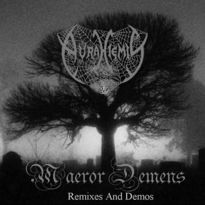 Aura Hiemis - Maeror Demens (Remixes and Demos)