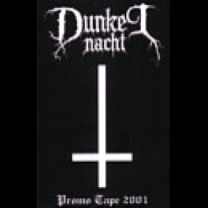 Dunkel Nacht - Promo Tape 2001
