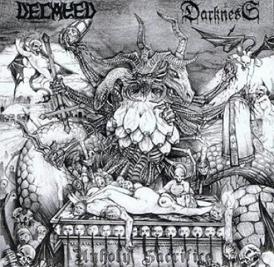 Darkness / Decayed - Unholy Sacrifice