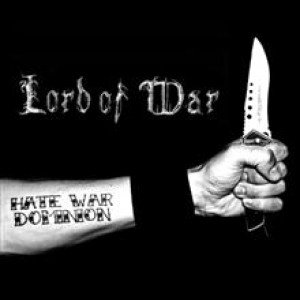 Lord of War - Hate War Dominion