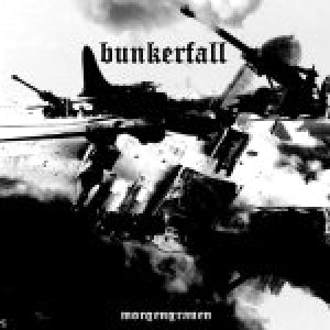 Bunkerfall - Morgengrauen