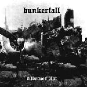 Bunkerfall - Silbernes Blut