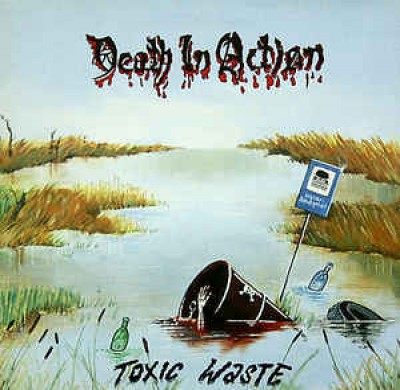 Death in Action - Toxic Waste