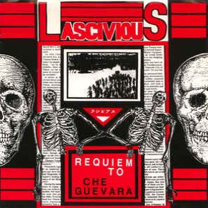 Lascivious - Requiem To Che Guevara
