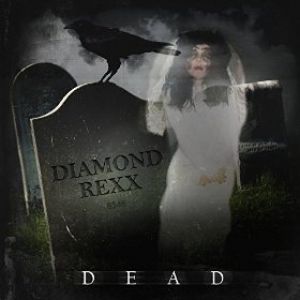 Diamond Rexx - Dead