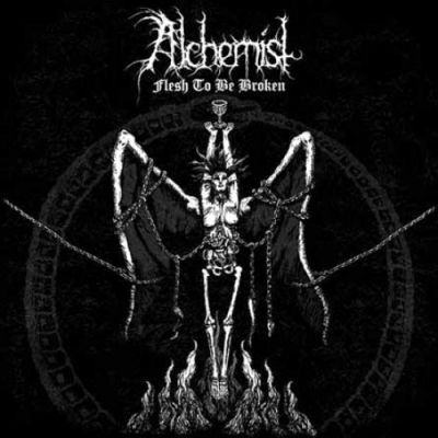 Alchemist - Flesh to Be Broken