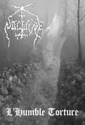 Nocturne - L'humble torture