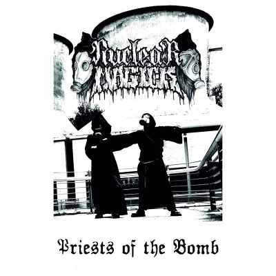 Nuclear Magick - Priests of the Bomb