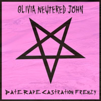 Olivia Neutered John - Date Rape Castration Frenzy