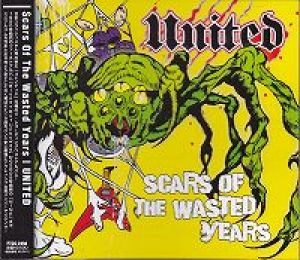United - Scars of the Wasted Years