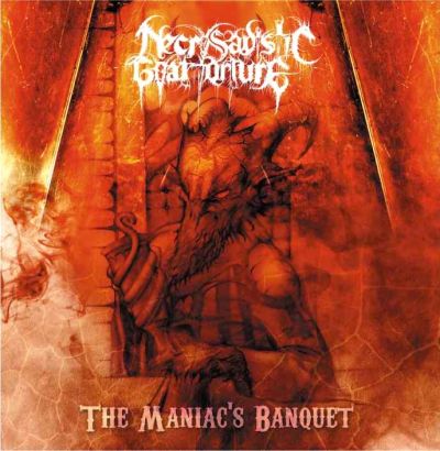 Necrosadistic Goat Torture - The Maniac's Banquet