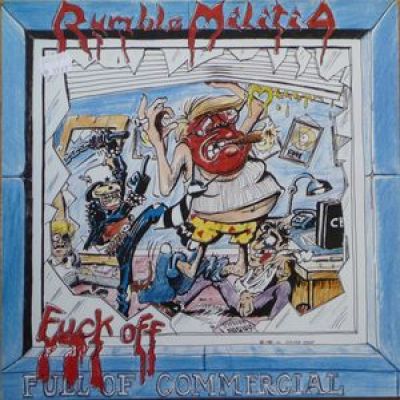 Rumble Militia - Fuck Off Commercial