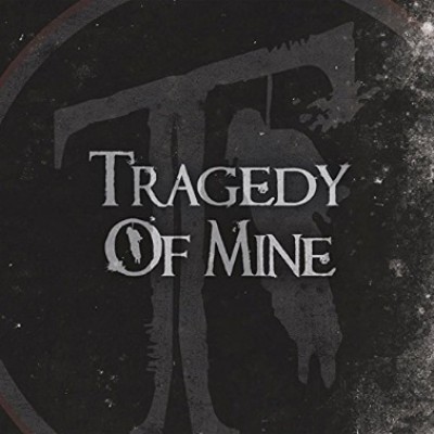 Tragedy of Mine - The Beginning